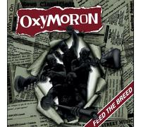 Oxymoron Feed the Breed (Vinyl)