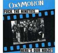 Oxymoron - Fuck The 90's