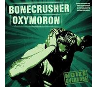 Oxymoron - Noize Overdose Split [Import]