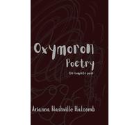 Oxymoron Poetry: The Complete Guide