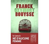 Oxymort Franck Bouysse (Auteur)