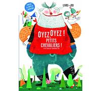 Oyez, oyez ! Petits chevaliers !