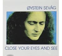 Oystein Sevag - Close Your Eyes and See [Import]