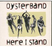 Oyster Band, The - Here I Stand [Import]