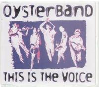 Oyster Band, The - This is The Voice [Import]