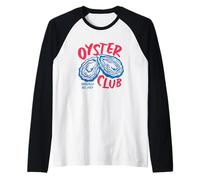 Oyster Club Funny Shucked All Day Seafood Lover Humour Beach Manche Raglan