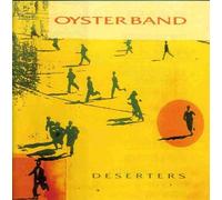 Oysterband - Deserters