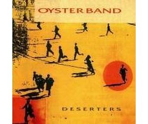 Oysterband - Deserters
