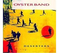 Oysterband - Deserters [Import]