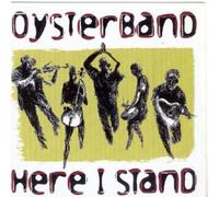 Oysterband - Here I Stand [Import]