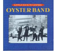 Oysterband - Little Rock to Leipzig [Import]