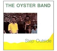 Oysterband - Step Outside