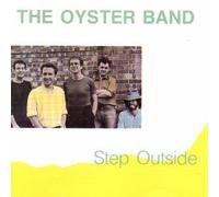 Oysterband - Step outside