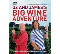 Oz and James's Big Wine Adventure Clarke, Oz (Auteur)