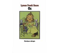 Oz - Lyman Frank Baum - Ecole Des Loisirs - broché - Roman junior dès 9 ans