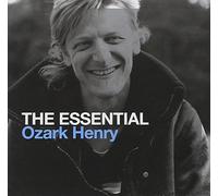 Ozark Henry - Essential Ozark Henry