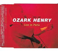 Ozark Henry - Ozark Henry Live In Paris
