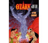 Ozark: Le Passé Recomposé