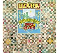 Ozark Mountain Daredevils [Import]