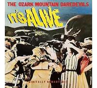 Ozark Mountain Daredevils - It's Alive