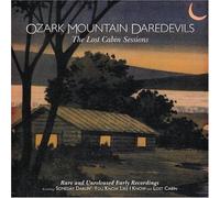 Ozark Mountain Daredevils - Lost Cabin Sessions