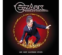 Ozark Mountain Daredevils - Our Most Dangerous Stunts [Import]