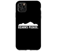 Ozarks, s'il Te plaît Coque pour iPhone 11 Pro Max