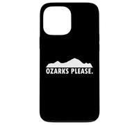 Ozarks, s'il Te plaît Coque pour iPhone 13 Pro Max