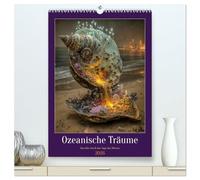 Ozeanische Träume - Ein Jahr durch das Auge des Meeres (hochwertiger Premium Wandkalender 2026 DIN A2 hoch), Kunstdruck in Hochglanz: Entdecke die ... für alle, die Schönheit und Fantasie lieben.