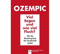 Ozempic Viel Segen Und Wie Viel Fluch?