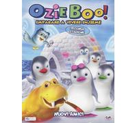 Ozie Boo-Imparare a Vivere insieme-Nuovi Amici Stagione 02 [Import]