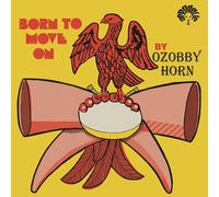 Ozobby Horn - Born To Move On [Vinyl Lp]