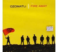 Ozomatli - Fire Away [Import]