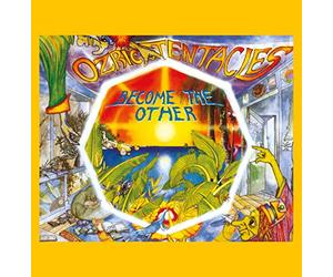 Ozric Tentacles - Become the Other (Digipak)
