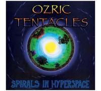 Ozric Tentacles – Spirals In Hyperspace – CD Digipack – Réédition