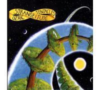 Ozric Tentacles - Strangitude