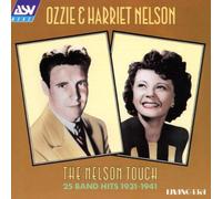 Ozzie Nelson & Harriet - Nelson Touch: 25 Band Hits 1931-41