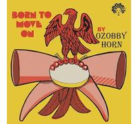 Ozzoby Horn – Born to Move – Vinyle – Import – Integral