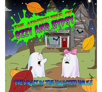 Ozzy & Gypsy: The Night In The Haunted House
