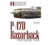 P-47d Razorback. Normandy 1944