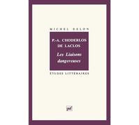 P-A Choderlos De Laclos - Les Liaisons Dangereuses