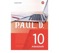 P.A.U.L. D. (Paul) 10. Arbeitsheft. Für Gymnasien und Gesamtschulen - Neubearbeitung: Persönliches Arbeits- und Lesebuch Deutsch - mit Lösungen