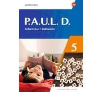 P.A.U.L. D. (Paul) 5. Arbeitsheft Inklusion. Differenzierende Ausgabe 2021