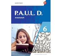 P.A.U.L. D. (Paul) 6. Arbeitsheft. Differenzierende Ausgabe: Ausgabe 2021