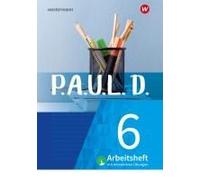P.A.U.L. D. (Paul) 6. Arbeitsheft Interaktiven Übungen. Für Gymnasien Und Gesamtschulen - Neubearbeitung