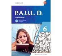 P.A.U.L. D. (Paul) 6. Arbeitsheft Mit Interaktiven Übungen. Differenzierende Ausgabe