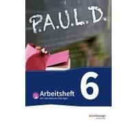 P.A.U.L. D. (Paul) 6. Arbeitsheft Mit Interaktiven Übungen. Für Gymnasien Und Gesamtschulen - Bisherige Ausgabe