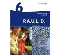 P.A.U.L. D. (Paul) 6. Schülerbuch. Differenzierende Ausgabe. Realschulen Und Gemeinschaftsschulen. Baden-Württemberg