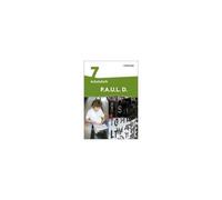 P.A.U.L. D. (Paul) 7. Arbeitsheft. Persönliches Arbeits- Und Lesebuch Deutsch - Mittleres Schulwesen
