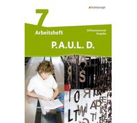 P.A.U.L. D. (Paul) 7. Arbeitsheft. Persönliches Arbeits- und Lesebuch Deutsch - Mittleres Schulwesen: mit Lösungen